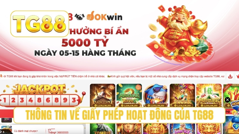 TG88 ⭐ Trang Chủ Chính Thức T8/2026 | Link TG88 Tặng +188K 17 Thông tin về giấy phép hoạt động của TG88